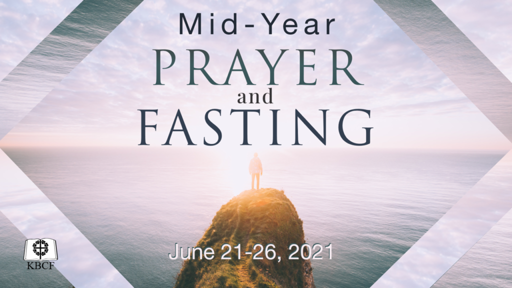 2021 MidYear Prayer and Fasting Week Kamuning Bible Christian Fellowship
